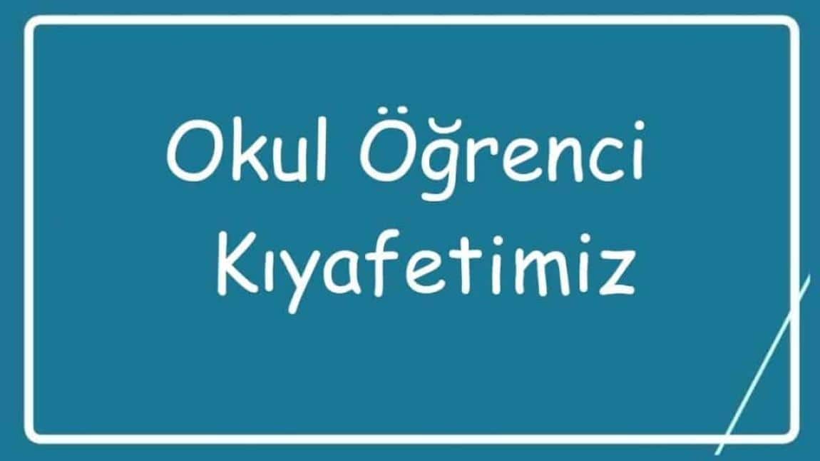 Okul Kıyafetimiz